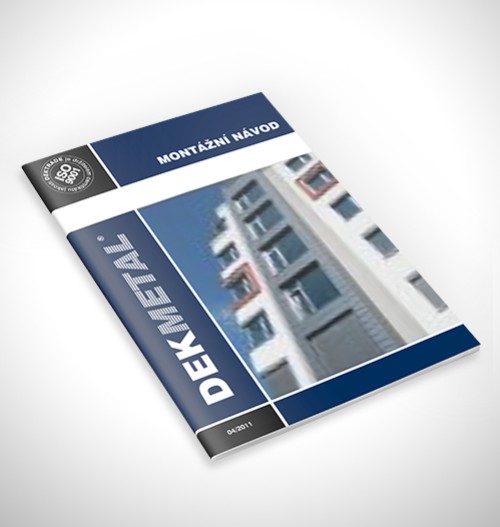 Montážní návod DEKMETAL - fasádní systém